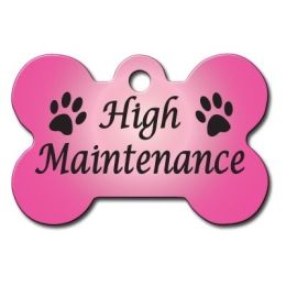 High Maintenance Large Bone ID Tag